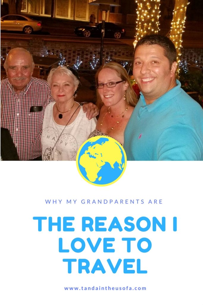 How I caught the travel bug! My grandparents are a big reason why I love to travel!