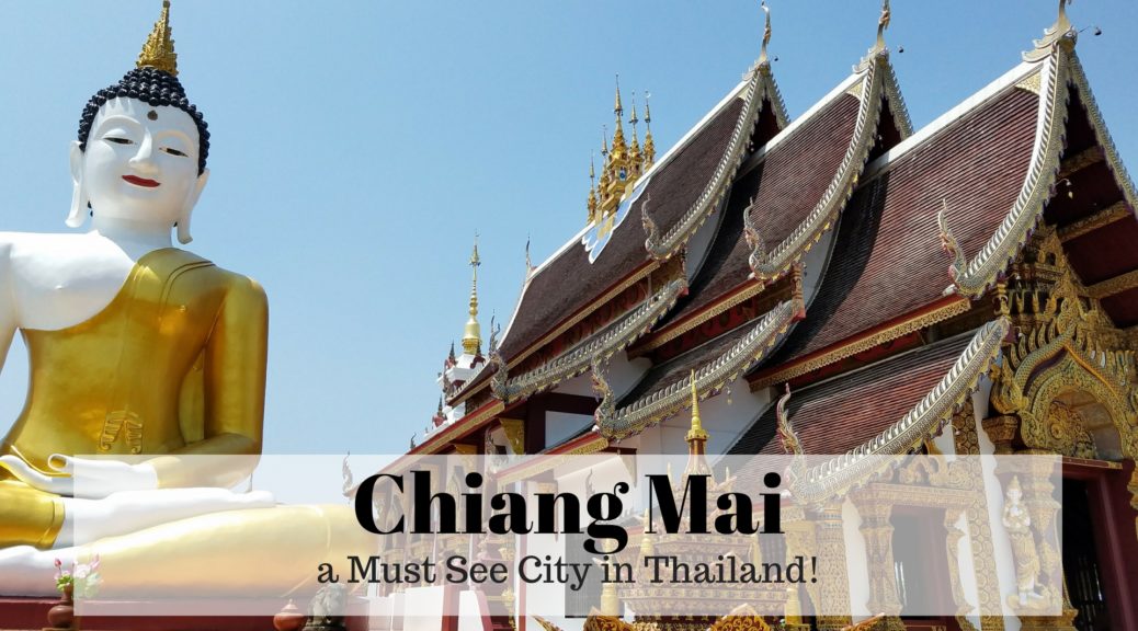 Chiang Mai a must see city in Thailand - outside a temple