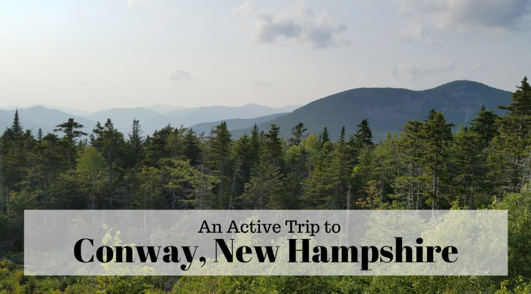 An active trip to Conway NH, view of white mountains from kancamagus highway